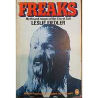 Freaks - Myths And Images Of The Secret Self
