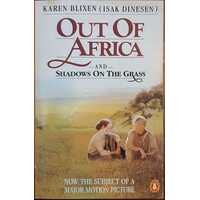 Out Of Africa And Shadows On The Grass
