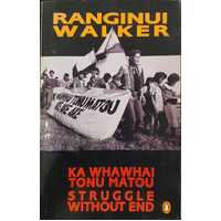 Ka Whawai Tonu Matou (Struggle without End)