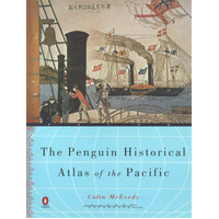 The Penguin Historical Atlas Of The Pacific