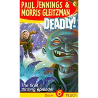 Deadly!: Pluck: Book 6: Pluck