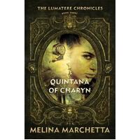 Quintana Of Charyn (Lumatere Chronicles #3)