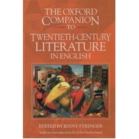 The Oxford Companion To Twentieth-Century Literature In English
