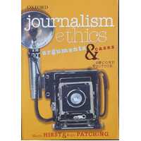 Journalism Ethics: Arguments and Cases