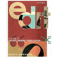 Edit : A Guide To Layout, Design And Publication