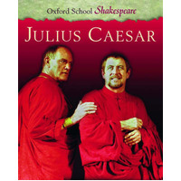 Oxford School Shakespeare: Julius Caesar
