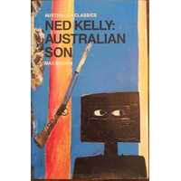Ned Kelly : Australian Son