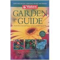Yates Garden Guide : Australia's Bestselling Practical Gardening Book