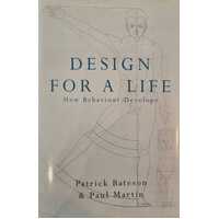 Design For A Life: How Behaviour Develops