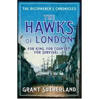 The Hawks Of London: The Decipherer's Chronicles