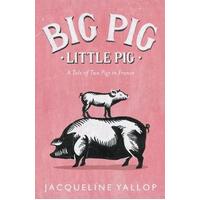 Big Pig, Little Pig