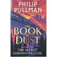 The Book of Dust Book 2 The Secret Commonwealth