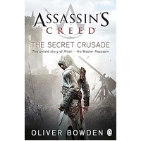 Assassin's Creed - The Secret Crusade (Book 3)
