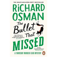 The Bullet That Missed (The Thursday Murder Club #3)