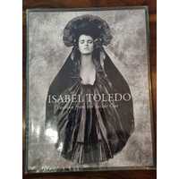 Isabel Toledo Fashion From The Inside Out