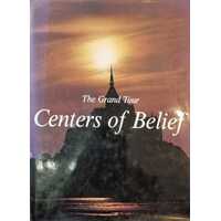 Centers Of Belief, The Grand Tour