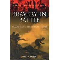 Bravery In Battle - Valour On The Front Line