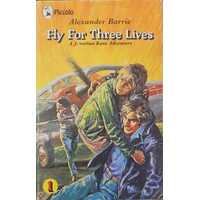 Fly For Three Lives
