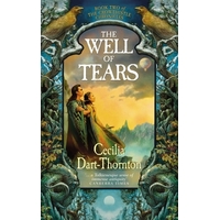 The Well Of Tears (#2 The Crowthistle Chronicles)