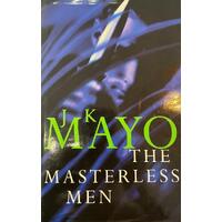 The Masterless Men