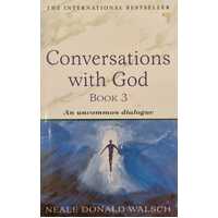 Conversations with God: An Uncommon Dialogue: (#3)