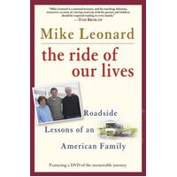 The Ride Of Our Lives - Roadside Lessons Of An American Family