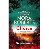 The Choice (The Dragon Heart Legacy Book 3)