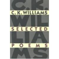 C.K. Williams: Selected Poems