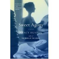 Sweet Agony - A Novel