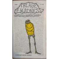 The Age of Madness