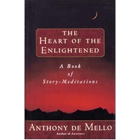 The Heart of the Enlightened A book of story-meditation