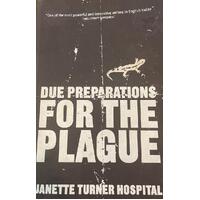 Due Preparations For The Plague