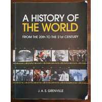A History of the World - From the 20th to the 21st Century