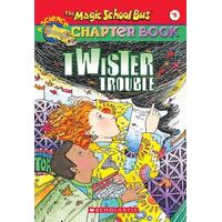The Twister Trouble (Magic School Bus Chapter Bk 5)