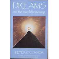 Dreams and the Search for Meaning