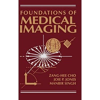 Foundations of Medical Imaging