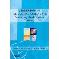 Leadership In Residential Child Care - Evaluating Qualification Training