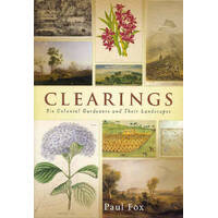Clearings Six Colonial Gardeners