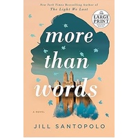 More Than Words (Large Print)