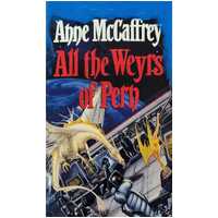 All The Weyrs of Pern (Book #11)