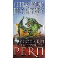 Dragon's Kin ( Dragonriders of Pern #17