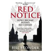 Red Notice: How I Became Putin's No. 1 Enemy
