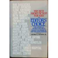 The Editors Choice: The Best Short Fiction For 1985