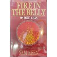 Fire In The Belly On Being A Man