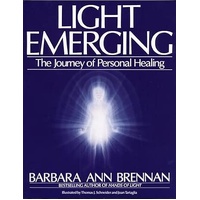 Light Emerging - The Journey of Personal Healing