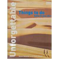 Unforgettable Things To Do Before You Die