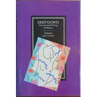 Deep Down - The New Sensual Writing By Women