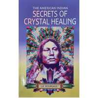 The American Indian Secrets of Healing