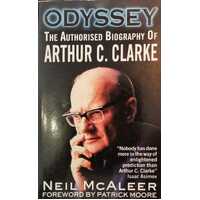 Odyssey The Authorised Biography of Arthur C. Clark
