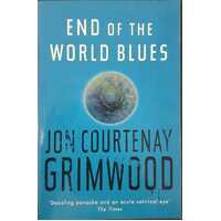 End Of The World Blues
